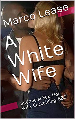 bryce cote recommends Wives Interracial Porn