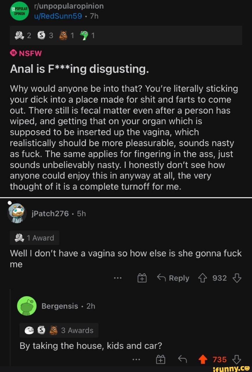 chibuzor duru recommends anal is disgusting pic