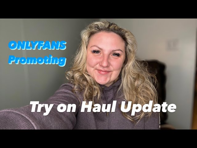 onlyfans try on haul