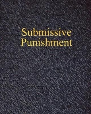 annie rosen recommends Punished Submissive