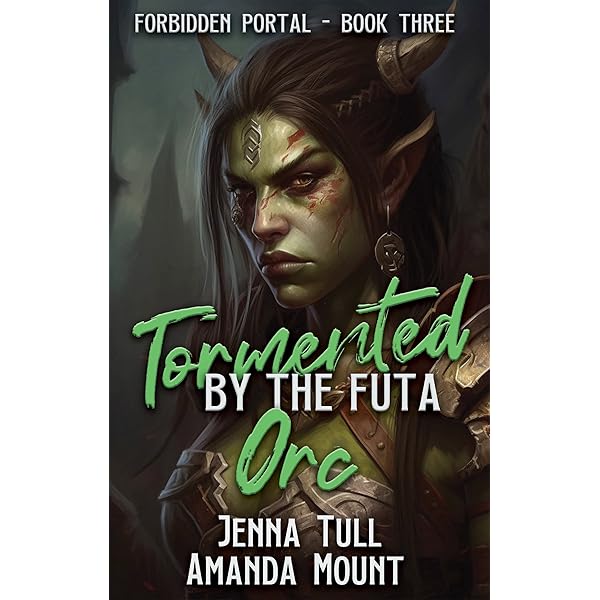 carrie goffin recommends Futa Orc Porn