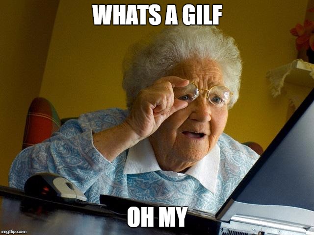 Grandma Gilf t girls