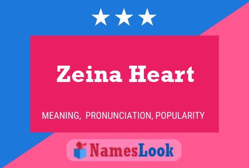 zeina heart