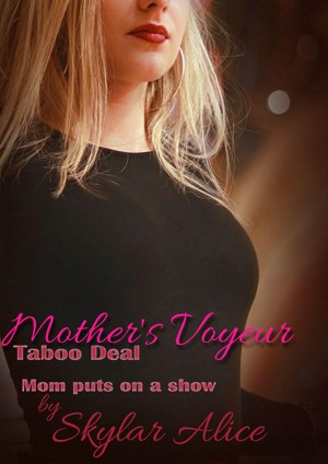 amy lynn rose recommends Voyeur Mother And Son