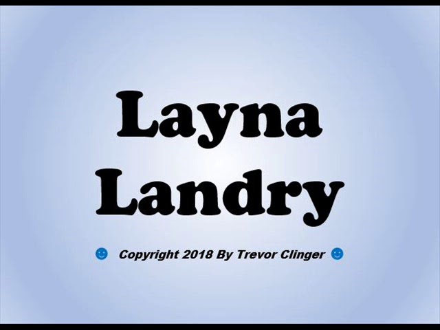 destiny correa recommends Layna Landry