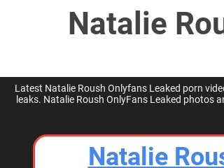 david knutson recommends Natalieroush Onlyfans