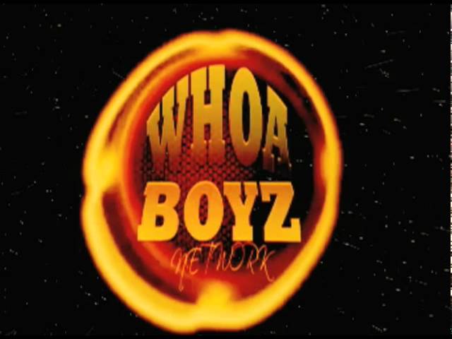 brandon lemmon recommends Whoa Boyz