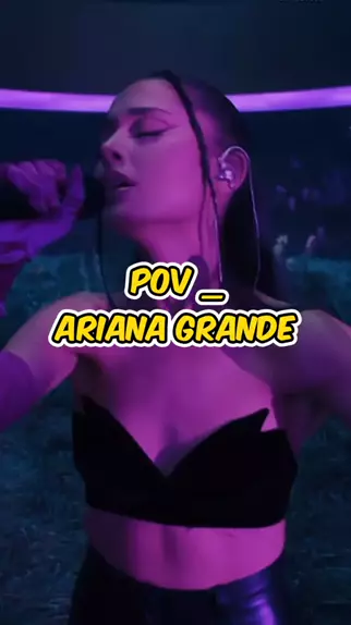 carl shipp recommends Ariana Grande Pmv