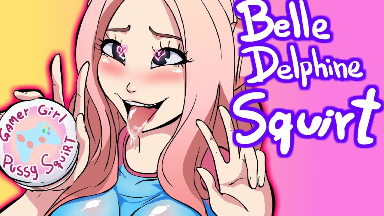 conor o keeffe recommends Belle Delphine Squirt