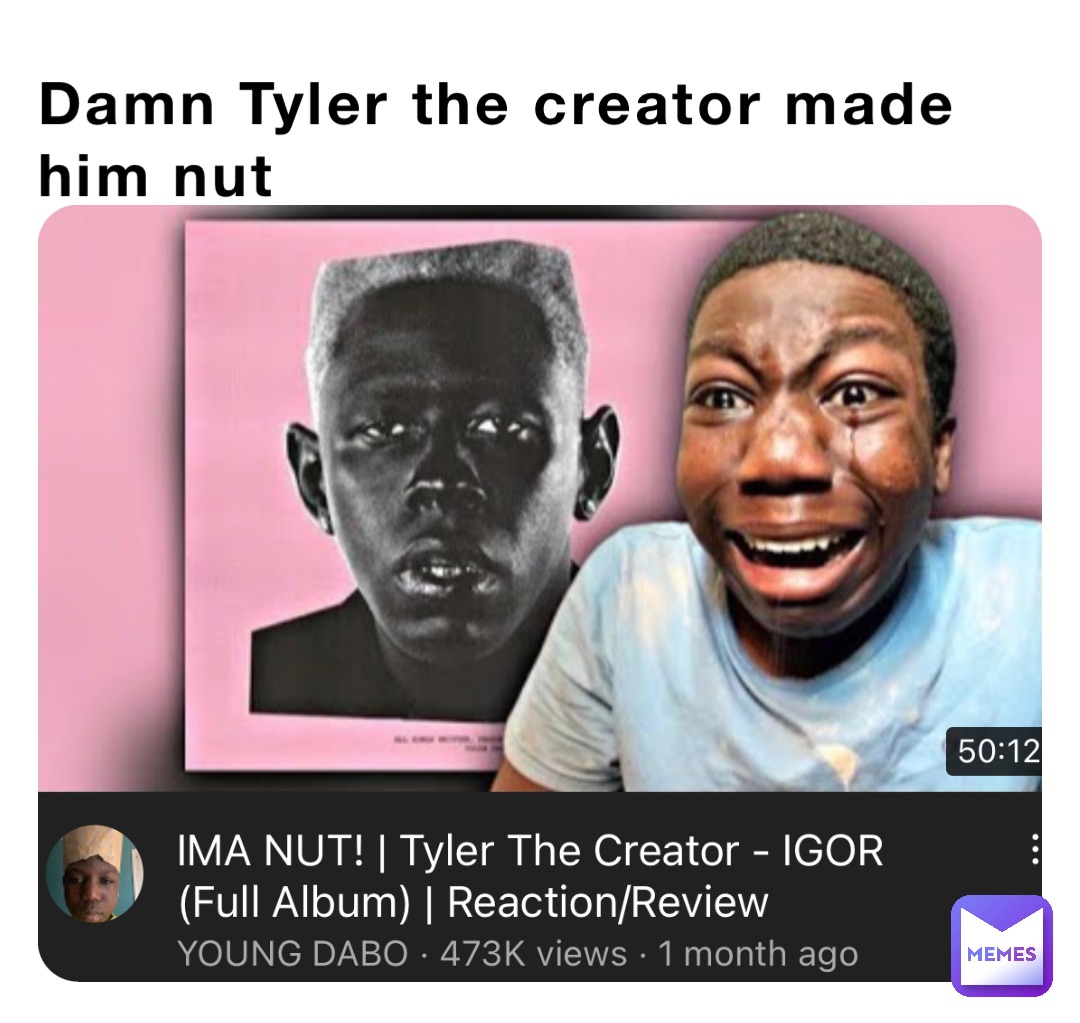 made him nut