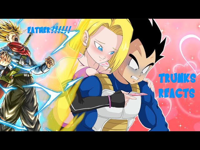 abed wahba recommends Trunks X Android 18